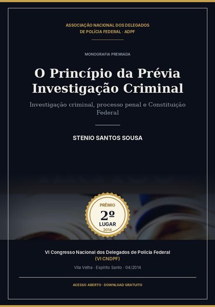 Capa de O Princípio da Prévia Investigação Criminal
