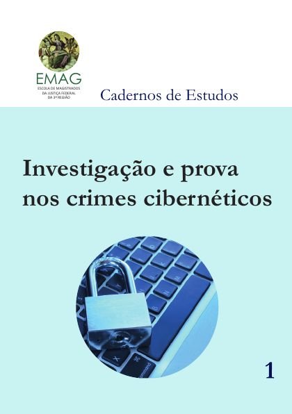 Capa de Investigação e prova nos crimes cibernéticos (Cadernos de Estudos, 1)