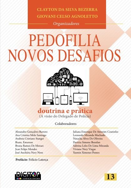 Capa de Pedofilia: novos desafios — doutrina e prática (a visão do Delegado de Polícia)